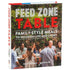 The Feed Zone Table Cookbook